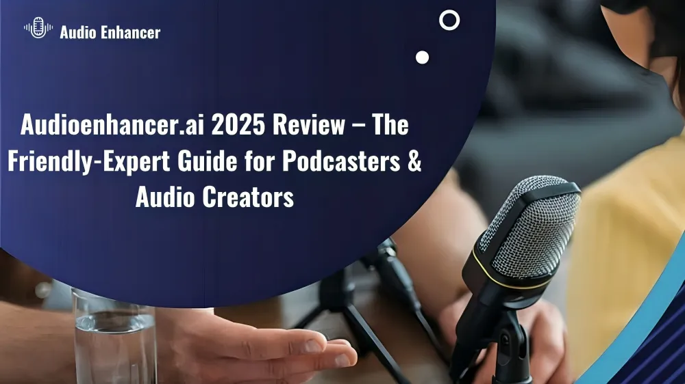 Audioenhancer AI Review 2025