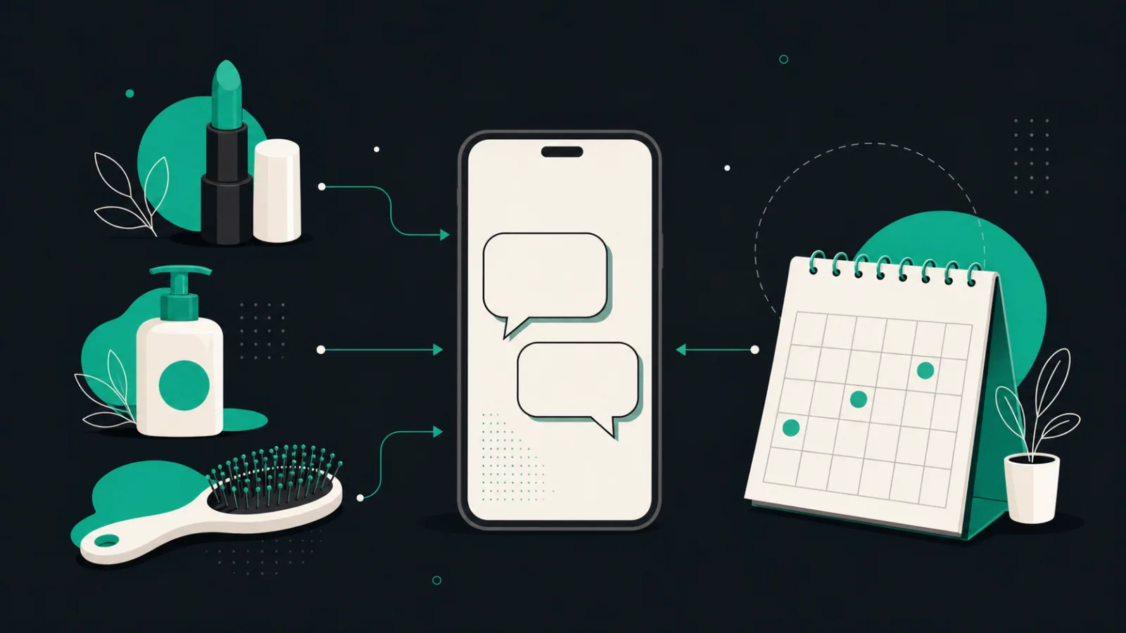 Smartphone, cosmetics, grooming tools, and an appointment calendar arranged around blank communication bubbles.